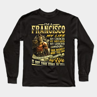 Francisco Family Francisco Last Team Long Sleeve T-Shirt